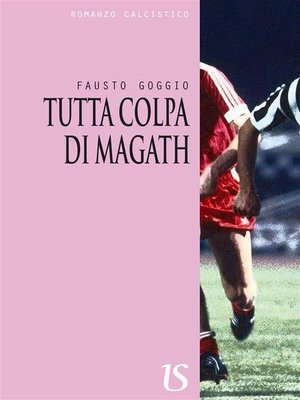 cover image of Tutta colpa di Magath